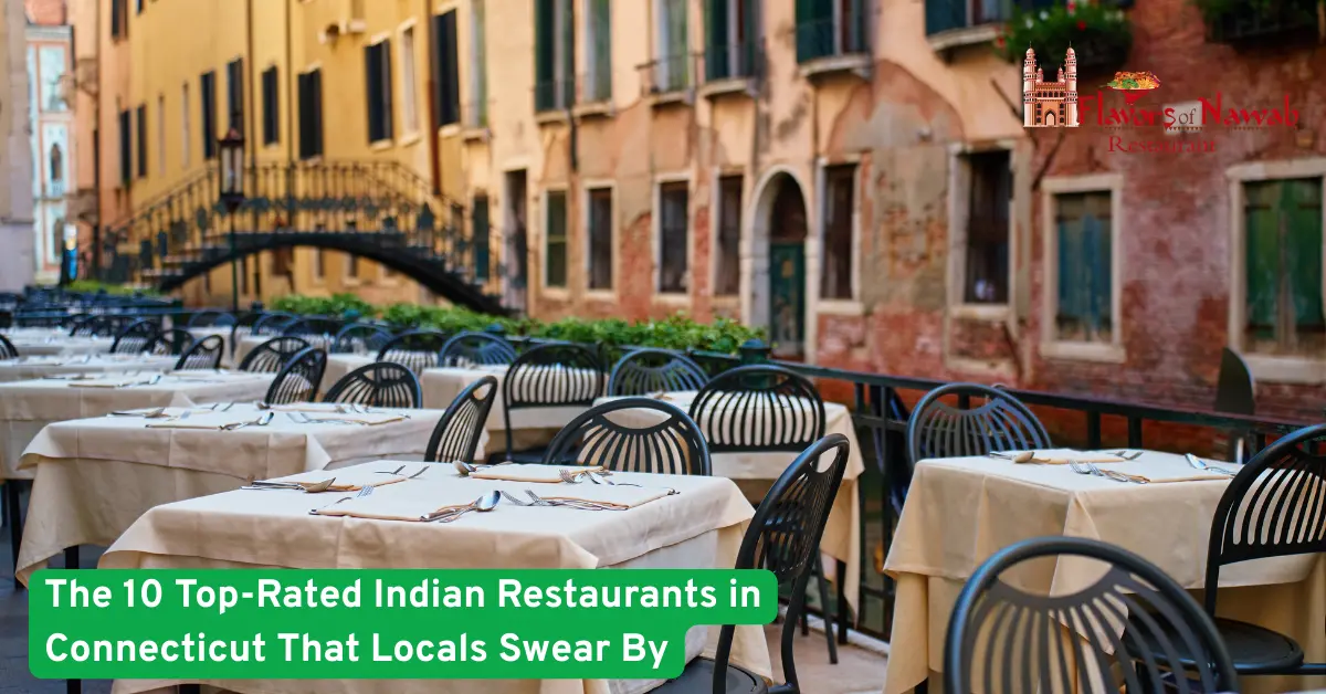 The 10 Top-Rated Indian Restaurants in Connecticut